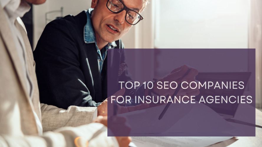 top 10 SEO agencies for Insurance companies
