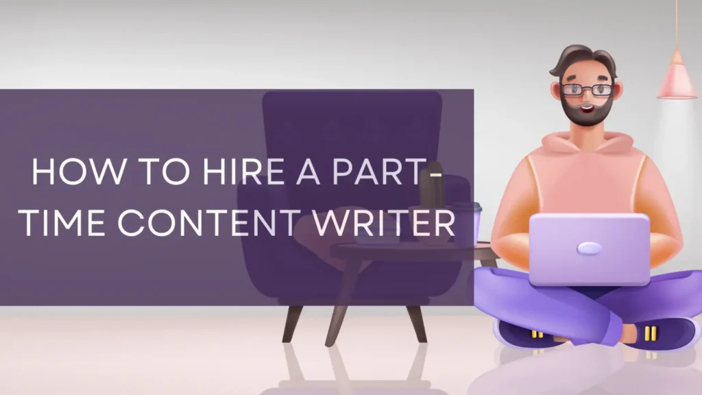 Hire part-time content writers