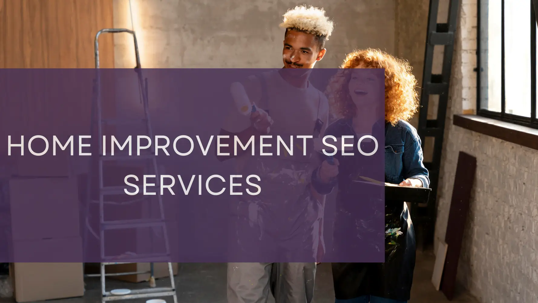 Expert-Hire Home improvement SEO services